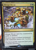 Abrupt Decay