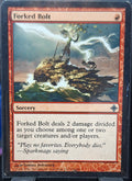 Forked Bolt