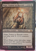 Maga, Traitor to Mortals