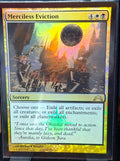 Merciless Eviction