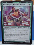 Mister Hyde, Monster Within